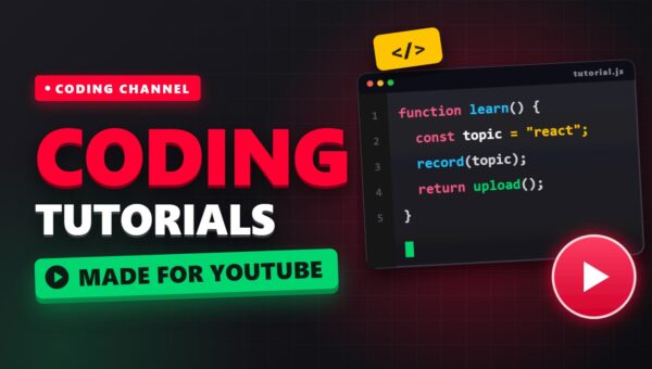 How to Create Programming Tutorial Content for YouTube