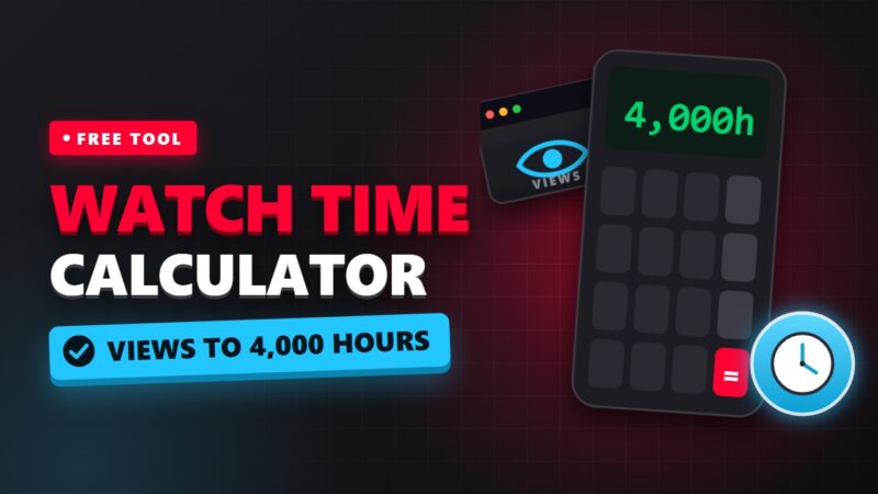 YouTube Watch Time Calculator: How Many Views Do You Need for 4,000 Hours?